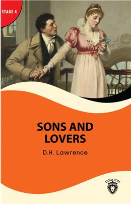Sons And Lovers Stage 4 İngilizce Hikaye (Alıştırma Ve Sözlük İlaveli)