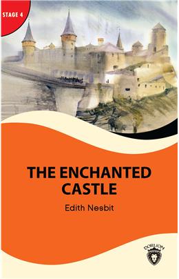 The Enchanted Castle Stage 4 İngilizce Hikaye (Alıştırma Ve Sözlük İlaveli)