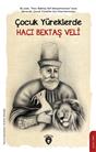Çocuk Yüreklerde Hacı Bektaş Veli
