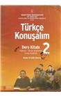 Türkçe Konuşalım Ders Kitabı 2 (2011)(İkinci El)((Stokta 1 Adet Var)