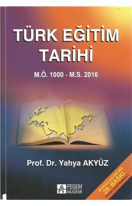 Türk Eğitim Tarihi (29. Baskı) (İkinci El) (Stokta 1 Adet)