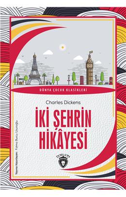 İki Şehrin Hikayesi Dünya Çocuk Klasikleri (7-12 Yaş)