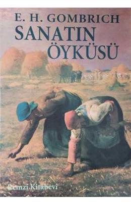 Sanatın Öyküsü (İkinci El)(Stokta Bir Adet Var)