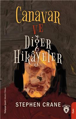 Canavar Ve Diğer Hikayeler