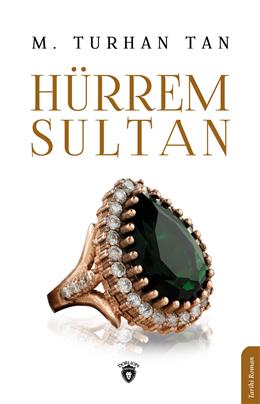 Hürrem Sultan Unutturmadıklarımız Serisi