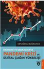 Ekonomi Ve Bankacılıkta Pandemi Krizi Ve Dijital Çağın Yükselişi