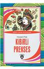 Kibirli Prenses Dünya Çocuk Klasikleri (7-12 Yaş)
