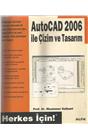 Autocad 2006 İle Çizim Ve Tasarım(İkinci El)(1. Baskı)(Stokta Bir Adet)