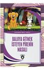 Baloya Gitmek İsteyen Pirenin Masalı Uykudan Önce Serisi  (0-7 Yaş)