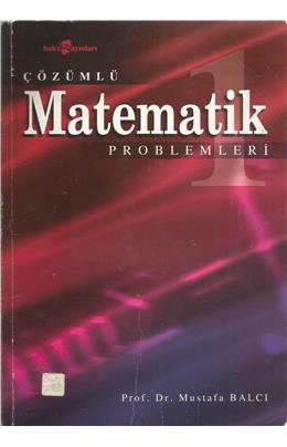 Çözümlü Matematik Problemleri(İkinci El)(1. Baskı)(Stokta Bir Adet)