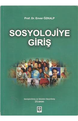 Sosyolojiye Giriş(İkinci El)(25. Baskı)(Stokta Bir Adet)