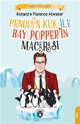 Penguen Kuk İle Bay Popper’İn Macerası (Dorlion Gençlik Klasikleri)