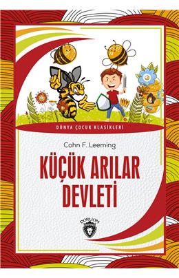 Küçük Arılar Devleti Dünya Çocuk Klasikleri (7-12 Yaş)