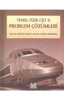 Temel Fizik 2 Problem Çözümleri(İkinci El)(2006)(Stokta 1 Adet Var)