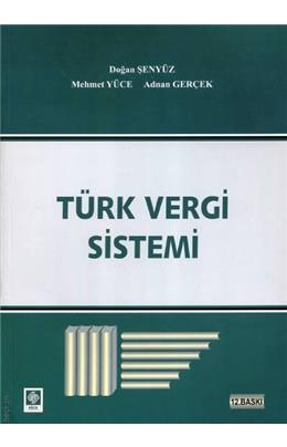 Türk Vergi Sistemi (12. Baskı) (İkinci El) (Stokta 1 Adet)