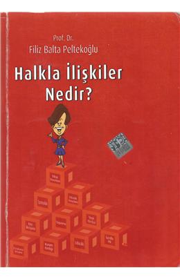 Halkla İlişkiler Nedir?(İkinci El)(6. Baskı)(Stokta 1 Adet Var)