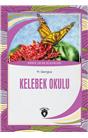 Kelebek Okulu Dünya Çocuk Klasikleri (7-12 Yaş)