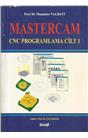 Mastercam Cnc Programlama Cilt 1 (İkinci El) (Stokta 1 Adet) ( 1. Baskı)