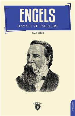 Engels’İn Hayatı Ve Eserleri Biyografi