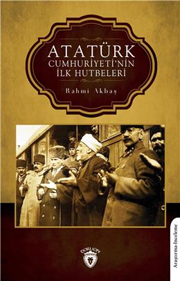 Atatürk Cumhuriyeti’Nin İlk Hutbeleri