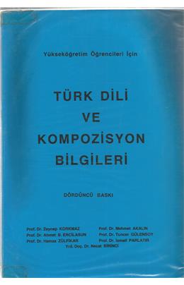 Türk Dili Ve Kompozisyon Bilgileri (4. Baskı) (İkinici El) (Stokta 1 Adet)