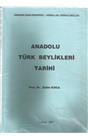Anadolu Türk Beylikleri Tarihi (2001) (İkinci El) (Stokta 1 Adet) 