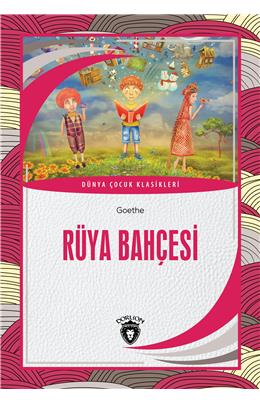 Rüya Bahçesi Dünya Çocuk Klasikleri (7-12 Yaş)