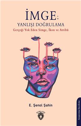 İmge; Yanlışı Doğrulama Gerçeği Yok Eden Simge, İkon Ve Atribü
