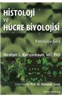 Histoloji Ve Hücre Biyolojisi (2006) (İkinci El) (Stokta 1 Adet)