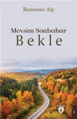 Mevsim Sonbahar-Bekle