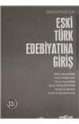 Üniversiteler İçin Eski Türk Edebiyatına Giriş (14. Baskı) (İkinci El) (Stokta 1 Adet)