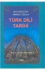 Başlangıçtan Yirminci Yüzyıla Türk Dili Tarihi (İkinci El) (Stokta 1 Adet) (19. Baskı)