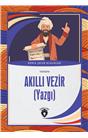 Akıllı Vezir (Yazgı) Dünya Çocuk Klasikleri (7-12 Yaş)