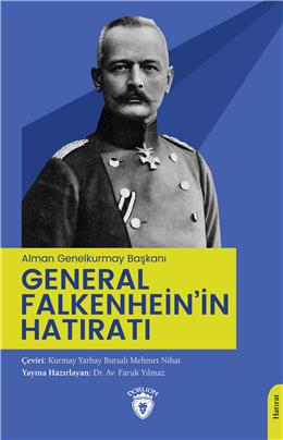 (Alman Genelkurmay Başkanı) General Falkenhein’İn Hatıratı