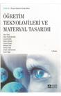 Öğretim Teknolojileri Ve Materyal Tasarımı ( İkinici El ) (Stokta 1 Adet ) ( 4. Baskı )