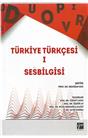 Türkiye Türkçesi-I Ses Bilgisi  (İkinci El) (Stokta 1 Adet)