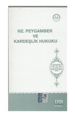 Hz Peygamber Ve Kardeşlik Hukuku