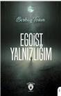 Egoist Yalnızlığım