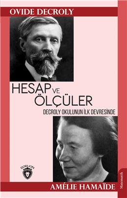 Decroly Okulunun İlk Devresinde Hesap Ve Ölçüler