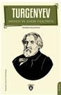 Turgenyev Hayatı Ve Edebi Faaliyeti Biyografi