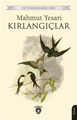 Kırlangıçlar Unutturmadıklarımız Serisi