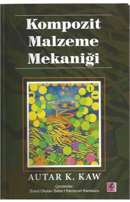 Kompozit Malzeme Mekaniği (1. Baskı) (İkinci El) (Stokta 1 Adet)