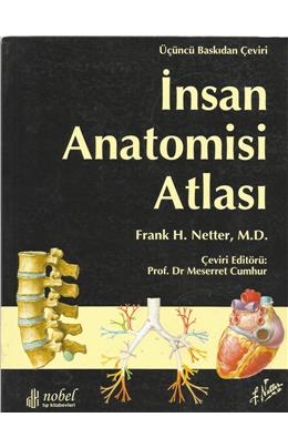 İnsan Anatomi Atlası(İkişnci El)(3. Baskı)(Stokta 1 Adet Var)