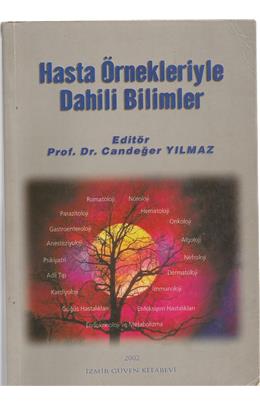 Hasta Örnekleriyle Dahili Bilimler(İkinci El)(2002)(Stokta 1 Adet Var)