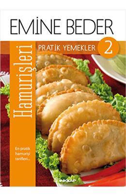 Pratik Yemekler 2 Hamurişleri