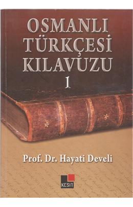 Osmanlı Türkçesi Kılavuzu 1 (İkinci El) (1 Adet Stokta)