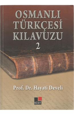 Osmanlı Türkçesi Kılavuzu 2 (İkinci El) (Stokta 1 Adet)