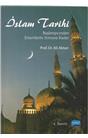 İslam Tarihi Başlangıcından Emevîlerin Sonuna Kadar (İkinci El) (Stokta 1 Adet)
