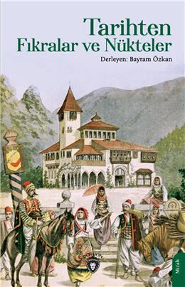 Tarihten Fıkralar Ve Nükteler