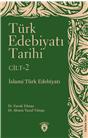 Türk Edebiyatı Tarihi 2. Cilt İslami Türk Edebiyatı